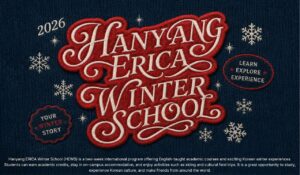 Hanyang University ERICA Winter School 2027: Experience Korea Through Study, Culture, and Adventure