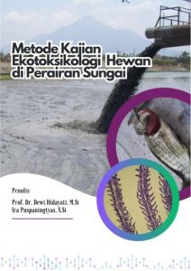 Metode Kajian Ekotoksiologi Hewan di Perairan Sungai
