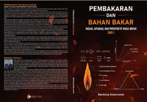 Pembakaran dan Bahan Bakar: Dasar, Aplikasi, dan PerspektifMasa Depan