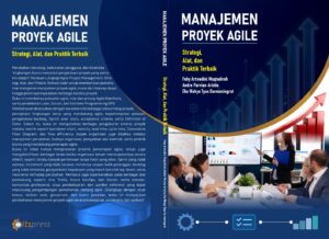 Manajemen Proyek Agile: Strategi, Alat, dan Praktik Terbaik