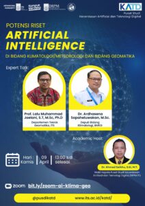 Webinar Series : Potensi Riset Artificial Intelligence di Bidang Klimatologi/Meteorologi dan Bidang Geomatika