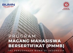 Program Magang Mahasiswa Bersertifikat Batch II Tahun 2019