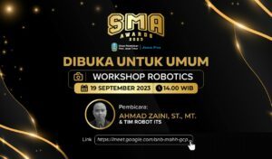 Worshop Robotics SMA Awards pak Ahmad Zaini Teknik Komputer ITS