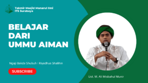 Belajar dari Ummu ‘Aiman