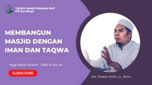 Membangun Masjid dengan Iman dan Taqwa