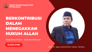 Berkontribusi dalam Menegakkan Hukum Allah