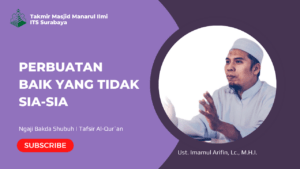 Perbuatan Baik yang Tidak Sia-Sia