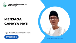 Menjaga Cahaya Hati