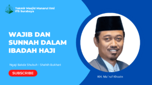 Wajib dan Sunnah dalam Ibadah Haji