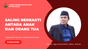 Saling Berbakti antara Anak dan Orang Tua