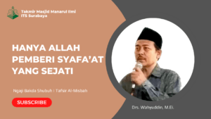 Hanya Allah Pemberi Syafa’at yang Sejati