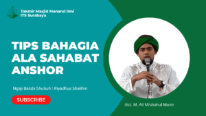 Tips Bahagia Ala Sahabat Anshor