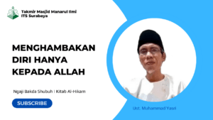 Menghambakan Diri Hanya Kepada Allah
