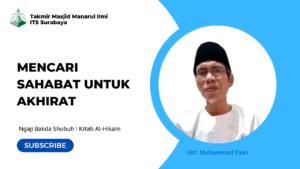 Mencari Sahabat untuk Akhirat