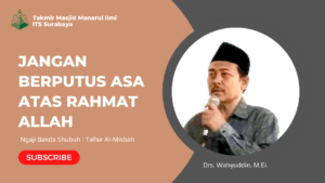 Jangan Berputus Asa atas Rahmat Allah
