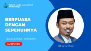 Berpuasa dengan Sepenuhnya