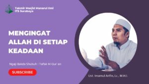 Mengingat Allah di Setiap Keadaan