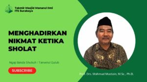 Menghadirkan Nikmat ketika Sholat