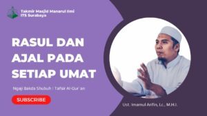 Rasul dan Ajal pada Setiap Umat