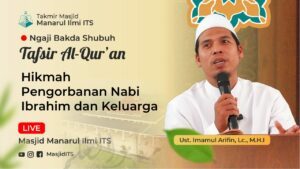 Hikmah Pengorbanan Nabi Ibrahim dan Keluarga