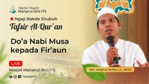 Do’a Nabi Musa kepada Fir’aun
