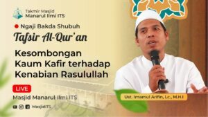 Kesombongan Kaum Kafir terhadap Kenabian Rasulullah