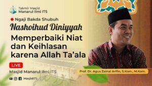 Memperbaiki Niat dan Keikhlasan karena Allah Ta’ala