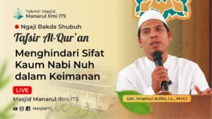 Menghindari Sifat Kaum Nabi Nuh dalam Keimanan