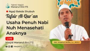 Usaha Penuh Nabi Nuh Menasehati Anaknya