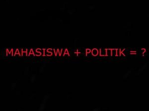Sebegitu Haruskah Mahasiswa Berpolitik?