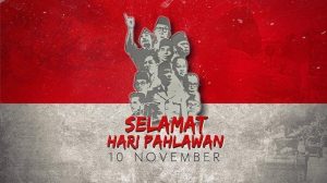 Memaknai Hari Pahlawan : Menjadi Sosok Pejuang di Garda Depan