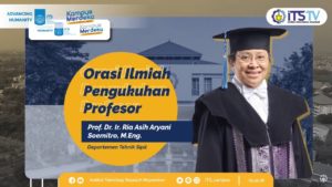 Profesor ITS Manfaatkan Prinsip Tanah Tak Jenuh untuk Infrastruktur