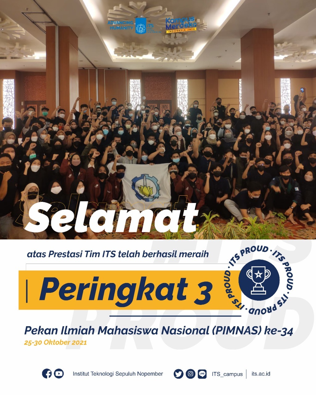 ITS berhasil naik ke peringkat 3 Juara Umum dalam ajang bergengsi Pekan Ilmiah Mahasiswa Nasional (Pimnas) ke-34 tahun 2021