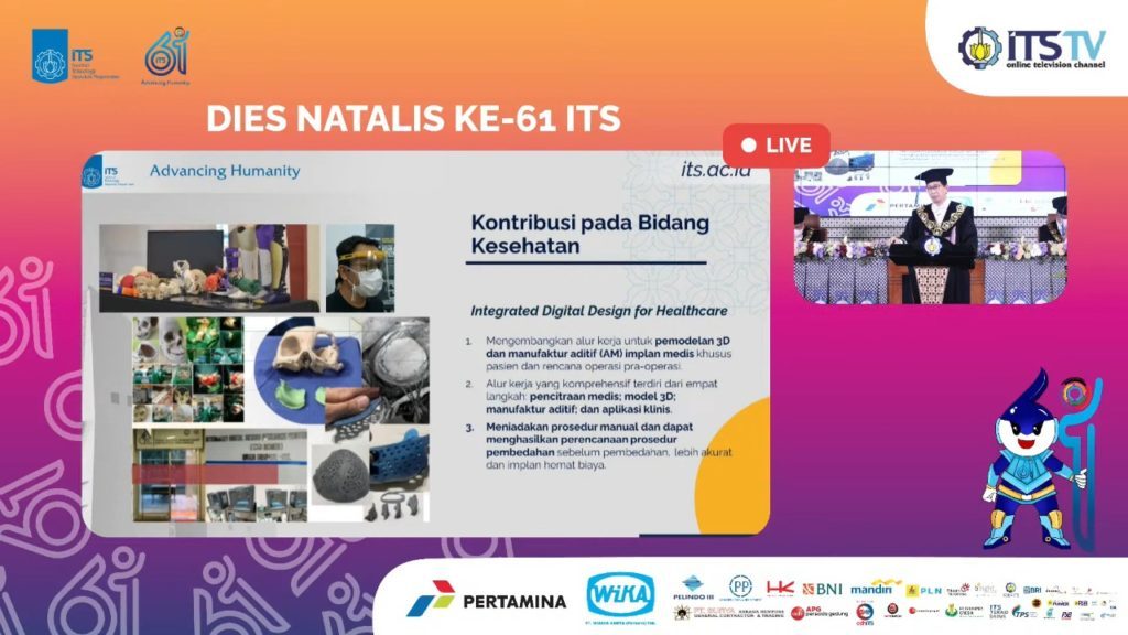 Inovasi konsep pemodelan 3D dan manufaktur aditif (AM) implan medis yang merupakan salah satu kontribusi ITS dalam penerapan teknologi di bidang kesehatan