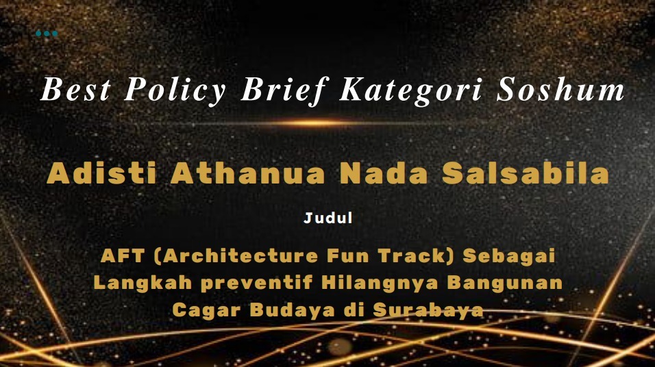 The award was won by the ITS student team as the Best Policy Brief in the Soshum category for its idea to help preserve cultural heritage in Surabaya.