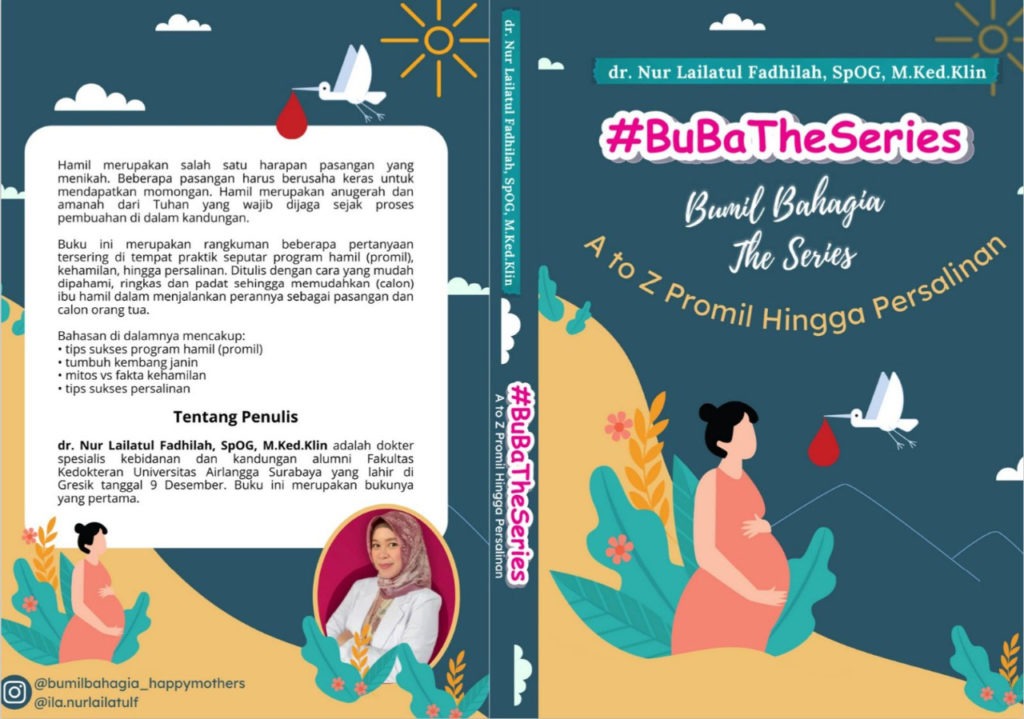 The cover display of the Bumil Bahagia The Series book written by Dr. Nur Lailatul Fadhilah SpOG MKedKlin, the printed version of the Bumil Bahagia application