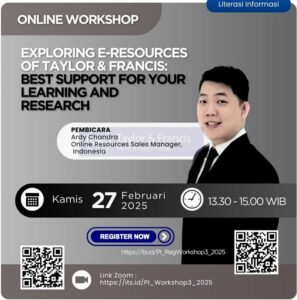 Workshop Taylor & Francis – Perpustakaan ITS | 27 Februari 2025