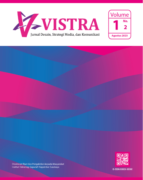 VISTRA Jurnal Desain, Strategi Media dan Komunikasi