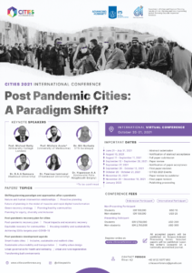 Cities Conference 2021 – Post Pandemic Cities : A Paradigm Shift?