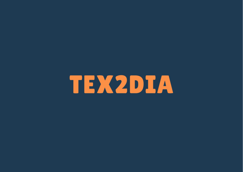 Tex2dia