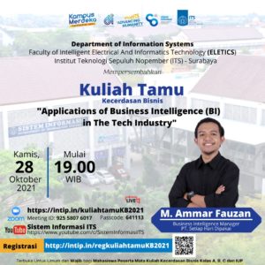 Kuliah Tamu Kecerdasan Bisnis “Applications Of Business Intelligence (BI) In the Tech Industry”