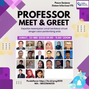 Professor Meet & Greet Pascasarjana Sistem Informasi ITS 2025