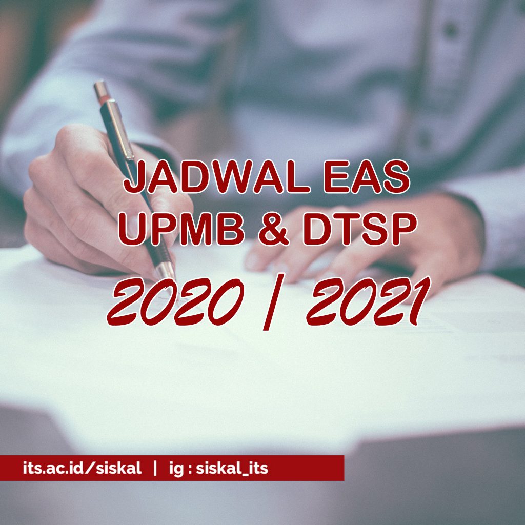 Jadwal EAS UPMB & DTSP 2020/2021