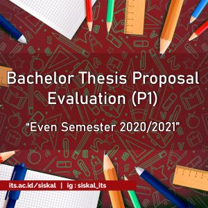Bachelor Thesis Proposal Evaluation (P1) – Even Semester 2020/2021