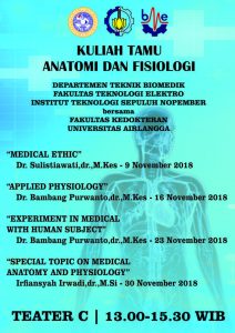 Kuliah Tamu Anatomi dan Fisiologi – Medical Ethic