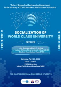 Sosialisasi World Class University dengan tema “Role of Biomedical Engineering Department in the Journey of ITS to Become a World-Class University”