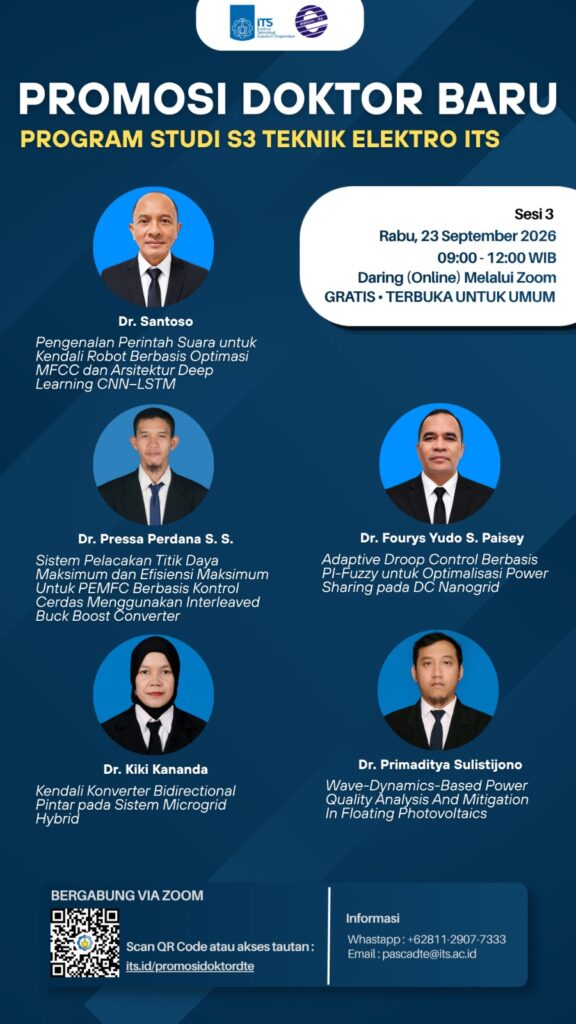 PROMOSI DOKTOR BARU – S3 TEKNIK ELEKTRO ITS SESI 3