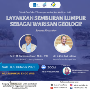 Webinar#45 “Layakkah Semburan Lumpur Sebagai Warisan Geologi?”