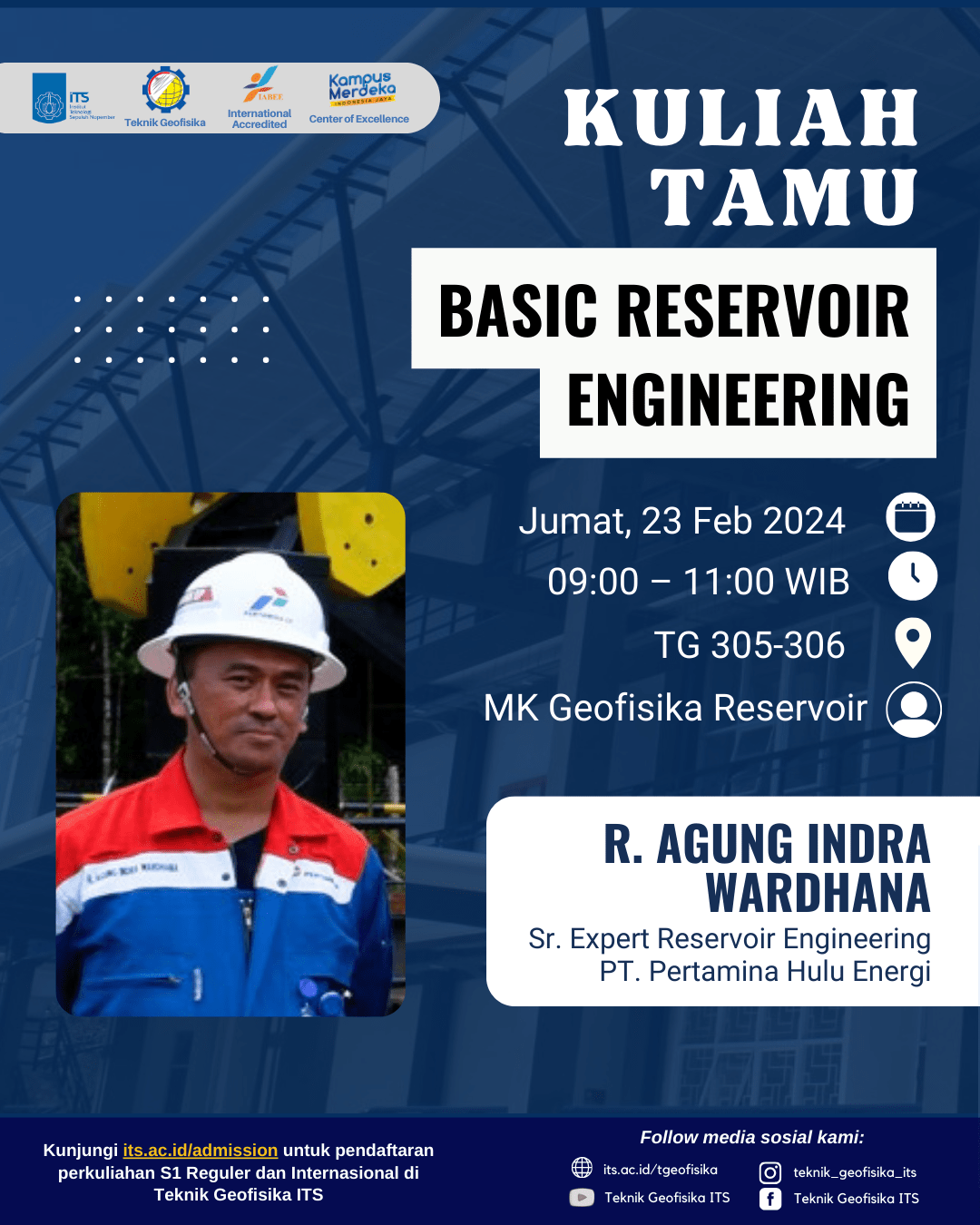 Kuliah Tamu "Basic Reservoir Engineering" Departemen Teknik Geofisika