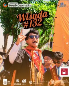 Wisuda ke – 132 Teknik Geomatika ITS